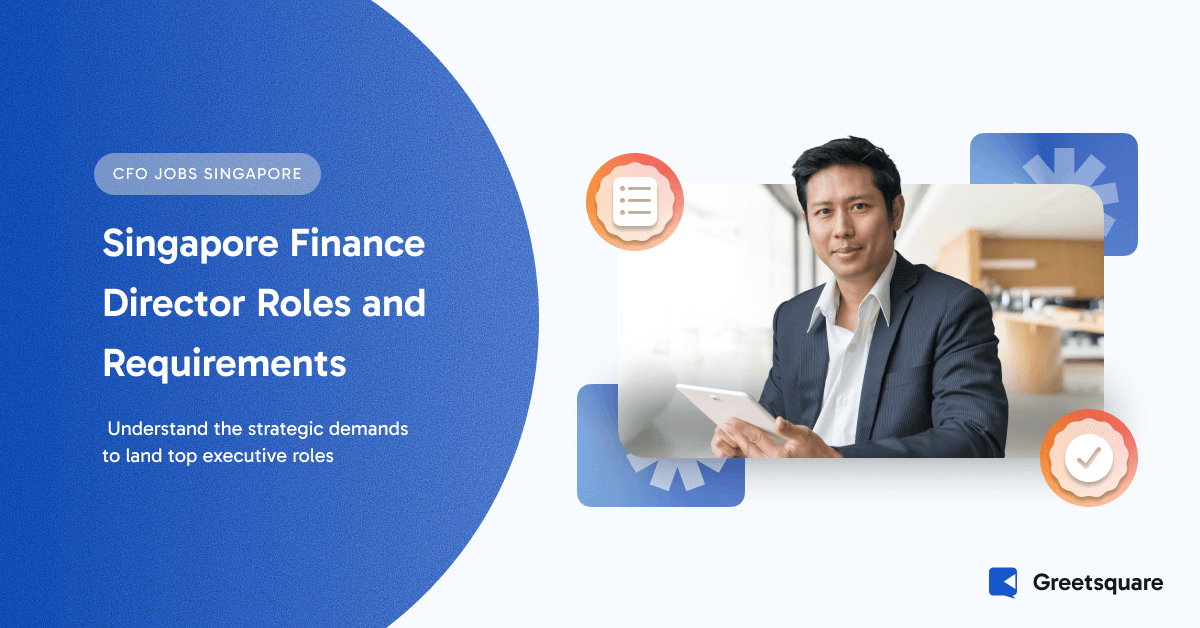 Finance Director Jobs in Singapore: Strategic Role and Requirements