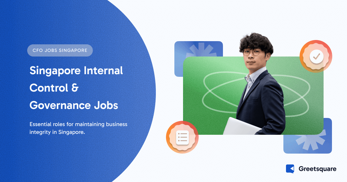 Internal Control Jobs in Singapore: Ensuring Corporate Governance