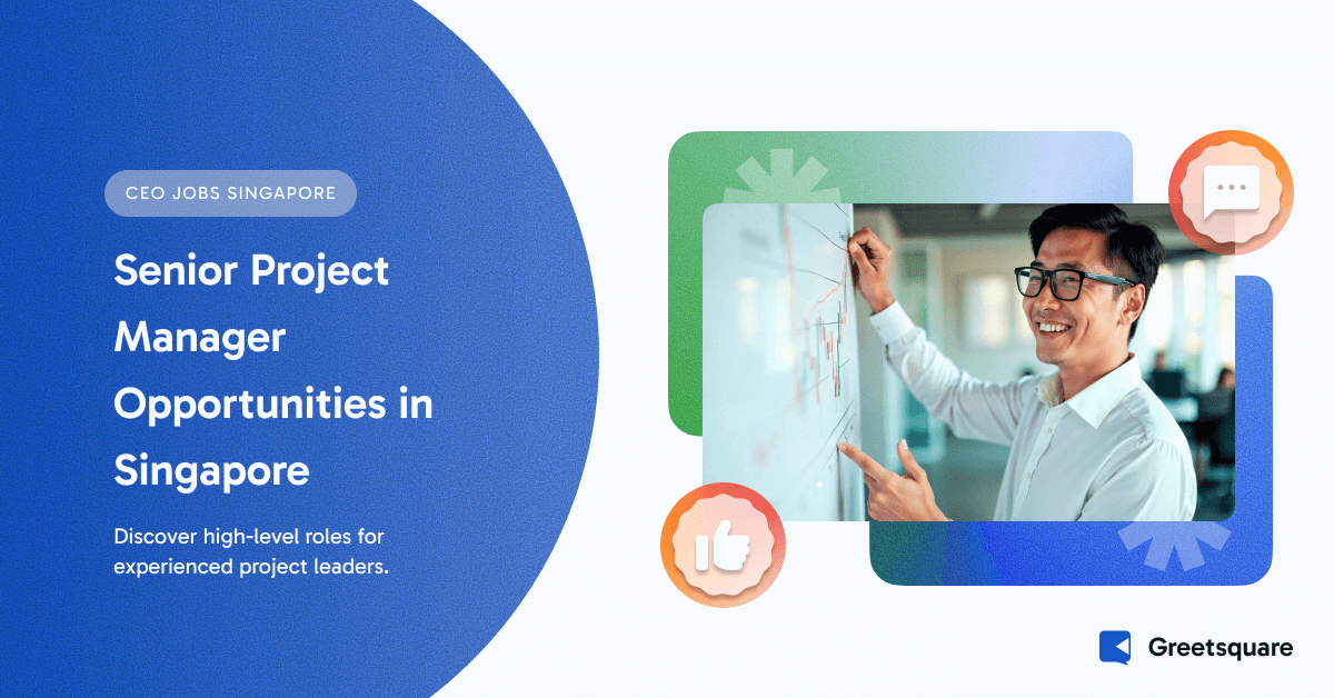 Project Manager Jobs in Singapore: Opportunities for Senior Leaders