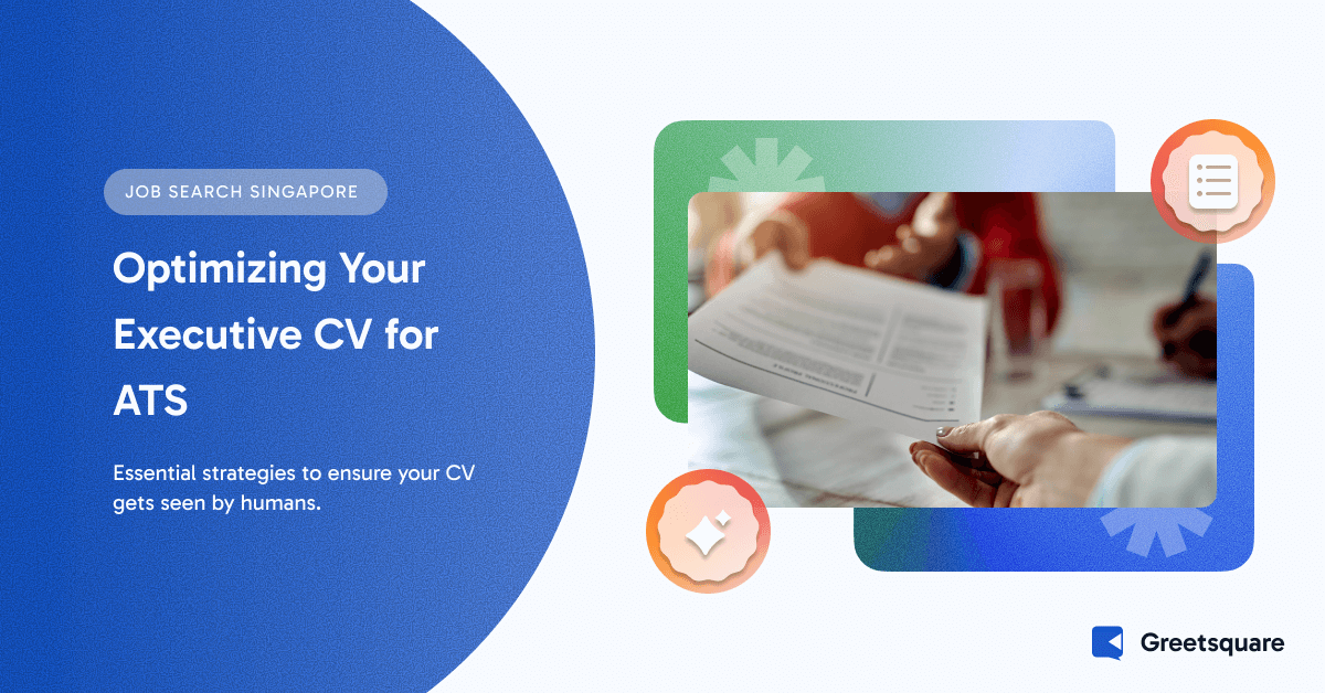 Applicant Tracking Systems (ATS) in Singapore: Optimizing Your Executive CV