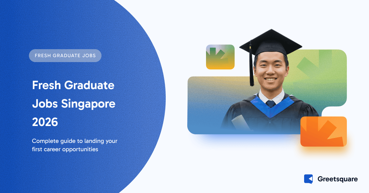 The Ultimate Guide to Fresh Graduate Jobs in Singapore 2026 Edition