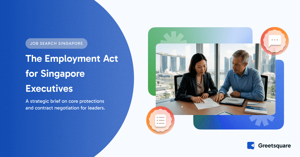 Employment Act Singapore: Key Clauses Every Executive Should Know