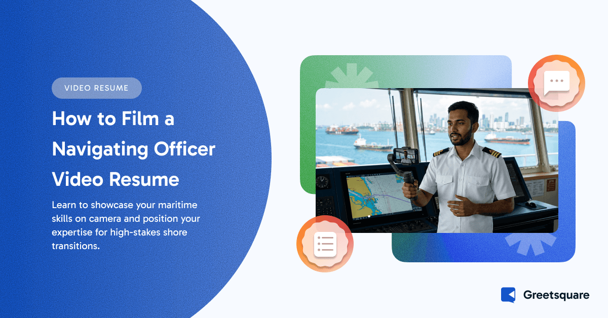 Navigating Officer Video Resume: Showcasing Ship Navigation Skills