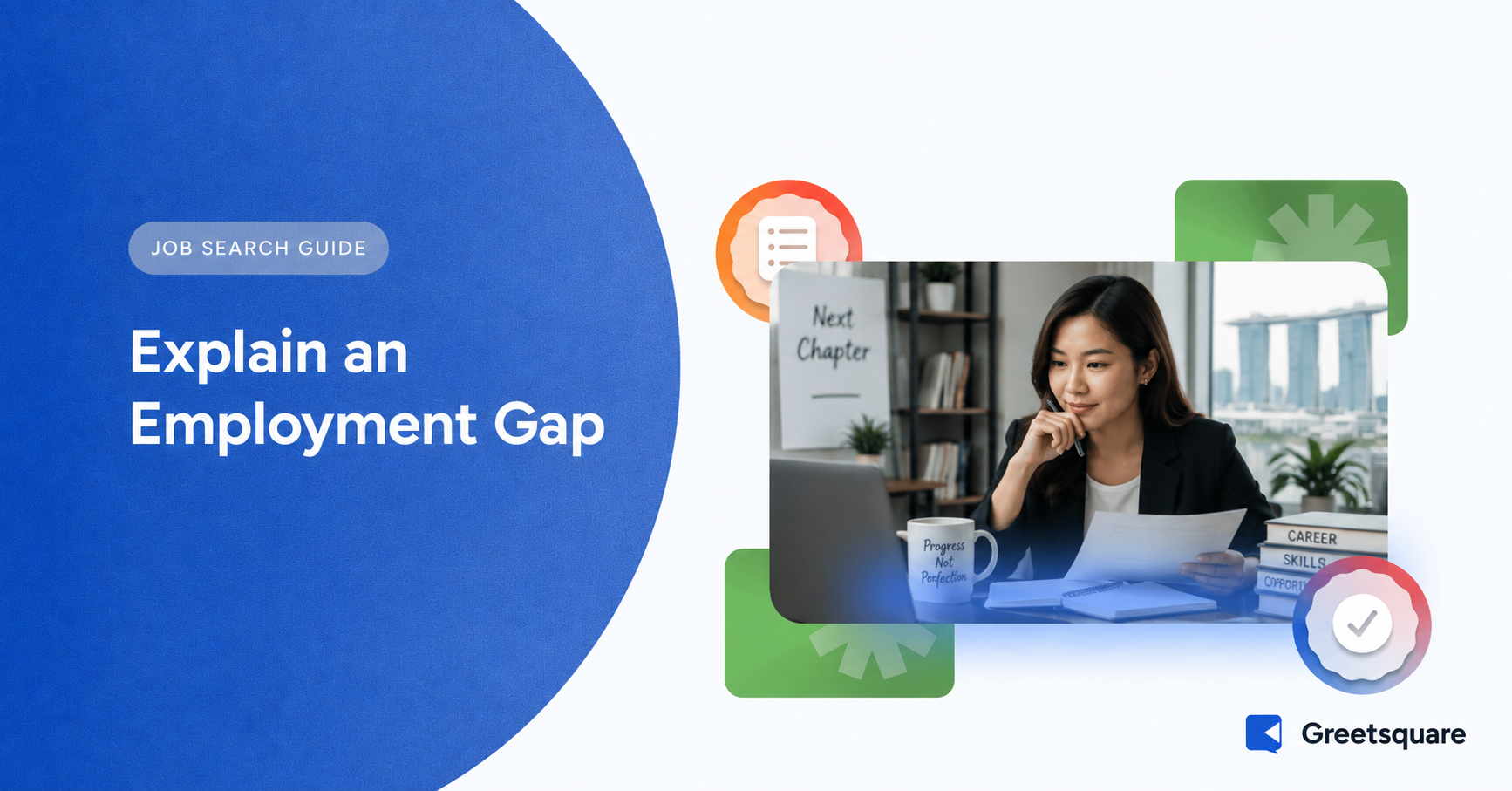 How to Explain an Employment Gap with Confidence